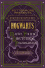 Kurzgeschichten aus Hogwarts: Macht, Politik und nervtötende Poltergeister