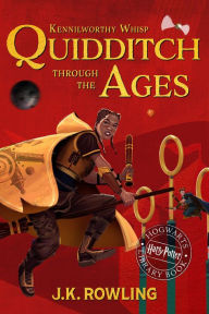 Title: Quidditch through the Ages (Harry Potter Series), Author: J. K. Rowling