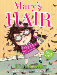 Title: Little Gems - Mary's Hair (New Second Edition), Author: Eoin Colfer