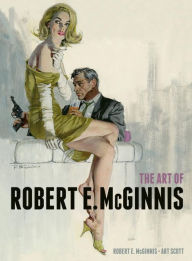 Title: The Art of Robert E. McGinnis, Author: Robert E. McGinnis