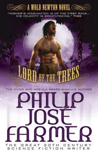 Lord of the Trees (Secrets of the Nine #2 - Wold Newton Parallel Universe)