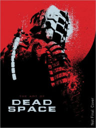 Title: The Art of Dead Space, Author: Martin Robinson