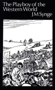 Title: The Playboy of the Western World, Author: John M Synge