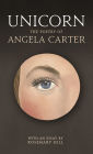 Unicorn: The Poetry of Angela Carter