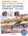 Ready to Paint in 30 Minutes: Street Scenes in Watercolour