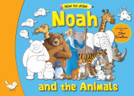 Title: Noah and the Animals: Step by Step with Steve Smallman, Author: Steve Smallman