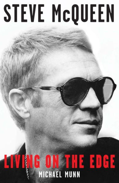 Steve McQueen: Living on the Edge