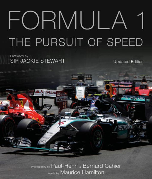 Formula One: The Pursuit of Speed: A Photographic Celebration of F1's Greatest Moments