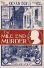 The Mile End Murder: The Case Conan Doyle Couldn't Solve