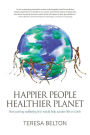 Happier People Healthier Planet