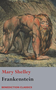 Title: Frankenstein; or, The Modern Prometheus: (Shelley's final revision, 1831), Author: Mary Shelley