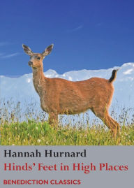 Title: Hinds' Feet on High Places, Author: Hannah Hurnard