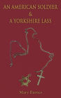 An American Soldier & A Yorkshire Lass