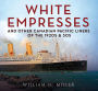 White Empresses and Other Canadian Pacific Liners of the 1920s & 30s