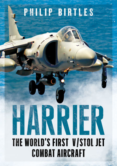 Harrier: The World's First VSTOL Jet Combat Aircraft|Hardcover