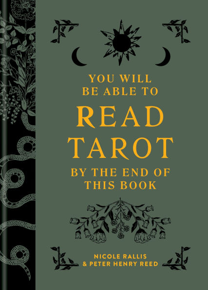 You Will Be Able to Read Tarot by the End of This Book: The illustrated guidebook to unlock your journey through the cards