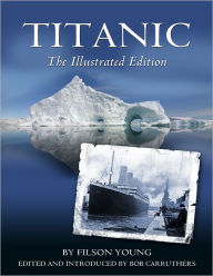 Titanic - The Illustrated Edition