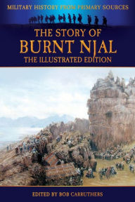 The Story of Burnt Njal - The Illustrated Edition