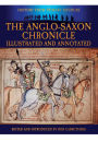 The Anglo-Saxon Chronicle: Illustrated and Annotated
