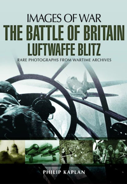 The Battle of Britain: Luftwaffe Blitz