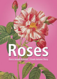 Title: Roses, Author: Pierre-Joseph Redouté