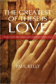 The Greatest of These is Love