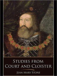 Studies from Court and Cloister