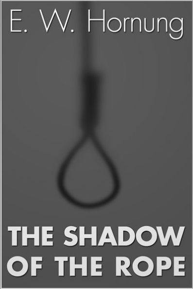 The Shadow of the Rope