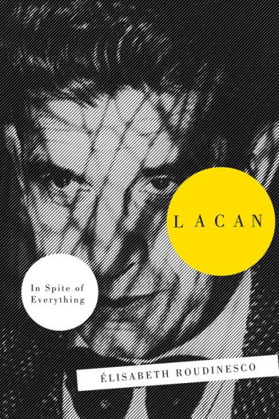 Lacan: In Spite Of Everything