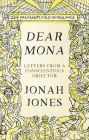 Dear Mona: Letters from a Conscientious Objector