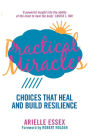 Practical Miracles