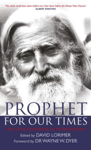 Title: Prophet for Our Times: The Life & Teachings of Peter Deunov, Author: David Lorimer