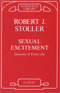 Sexual Excitement: Dynamics of Erotic Life