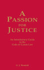 A Passion for Justice: A Practical Guide to the Code of Canon Law