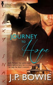 Title: Journey to Hope, Author: J.P. Bowie