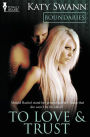 Boundaries: To Love and Trust