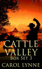 Cattle Valley Box Set 3