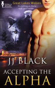 Title: Accepting the Alpha, Author: JJ Black