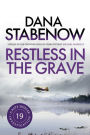 Restless in the Grave (Kate Shugak Series #19)