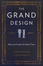 The Grand Design: Male and Female He Made Them