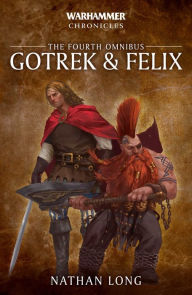 Download italian books kindle Gotrek and Felix: The Fourth Omnibus ePub 9781781939598 by Nathan Long