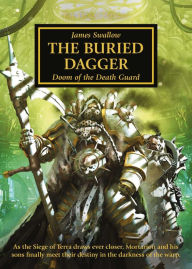 Rapidshare ebook download links The Horus Heresy: The Buried Dagger 9781781939703 by James Swallow FB2 in English