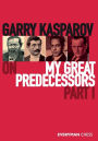 Garry Kasparov on My Great Predecessors, Part 1