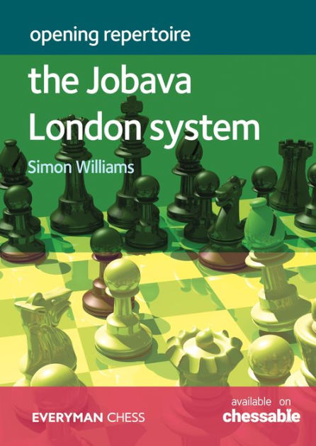 Opening Repertoire - The Jobava London System by Simon Williams