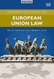 Title: Edward and Lane on European Union Law, Author: David Edward