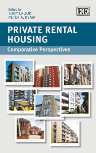 Title: Private Rental Housing: Comparative Perspectives, Author: Tony Crook