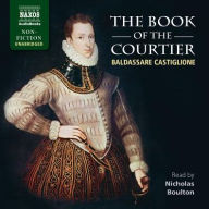 Title: The Book of the Courtier, Artist: Baldassare Castiglione
