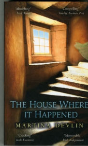 Title: The House Where it Happened, Author: Martina Devlin
