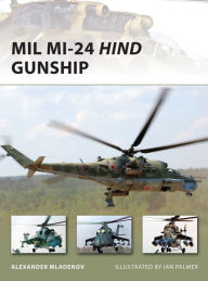 Title: Mil Mi-24 Hind Gunship, Author: Alexander Mladenov