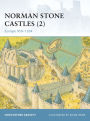 Norman Stone Castles (2): Europe 950-1204